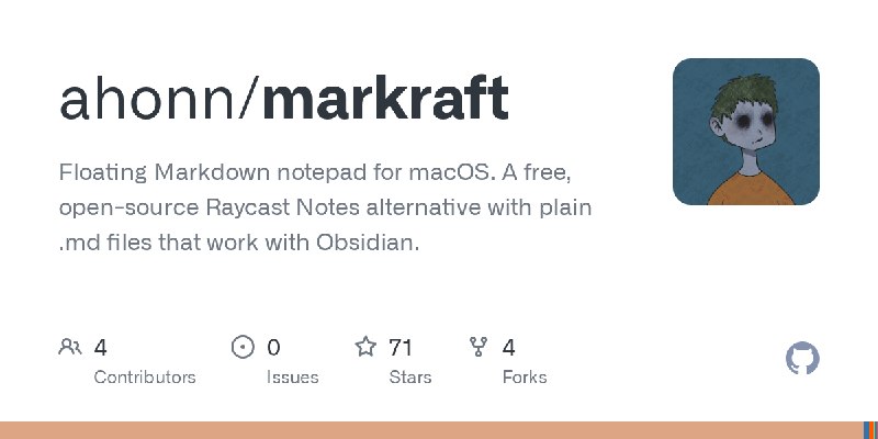 GitHub - ahonn/markraft: Floating Markdown notepad for macOS. A free, open-source Raycast Notes alternative with plain .md files…