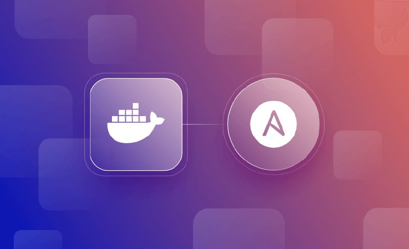Using Ansible with Docker to Automate Container Management
