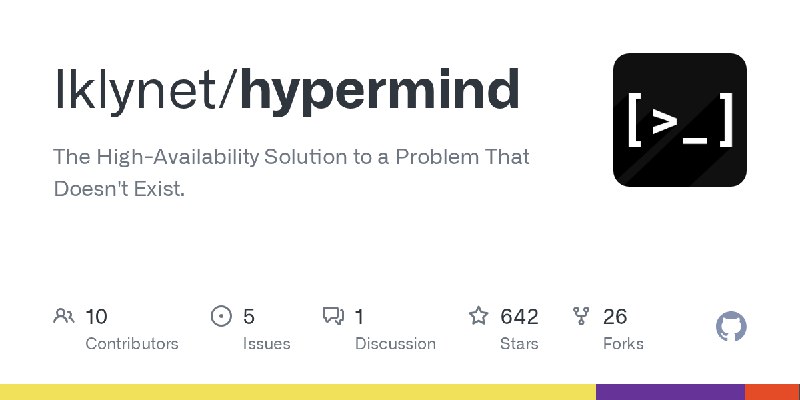 GitHub - lklynet/hypermind: The High-Availability Solution to a Problem That Doesn't Exist.